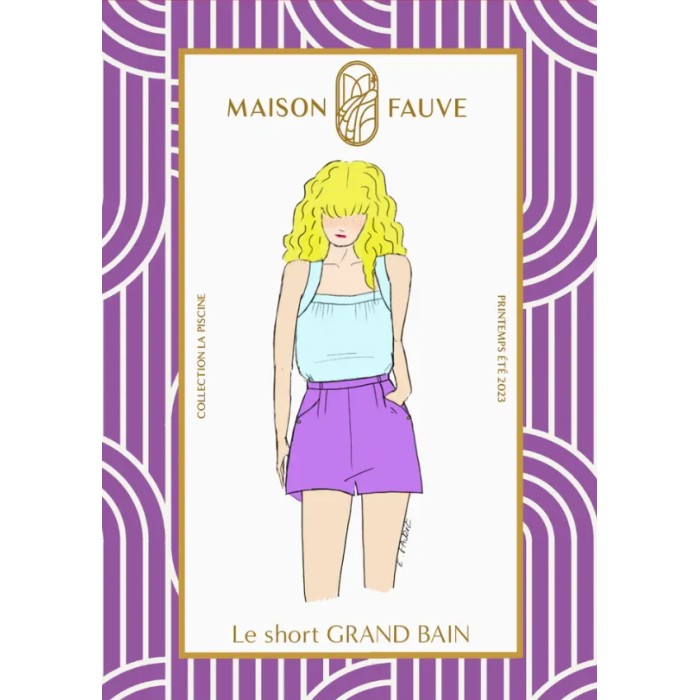Patron couture Short : Grand Bain - Maison FAUVE