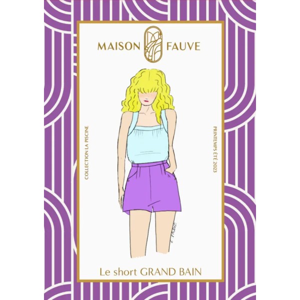 Patron couture Short : Grand Bain - Maison FAUVE Patron couture Short : Grand Bain - Maison FAUVE