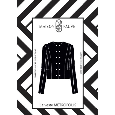 Patron couture Veste : Metropolis - Maison FAUVE