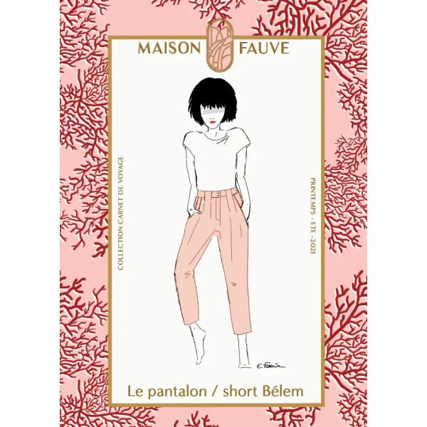 Patron couture Pantalon : Belem - Maison FAUVE Patron couture Pantalon : Belem - Maison FAUVE