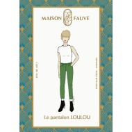 Patron couture Pantalon : Loulou - Maison FAUVE