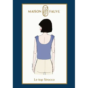 Patron couture Top : Sirocco - Maison FAUVE